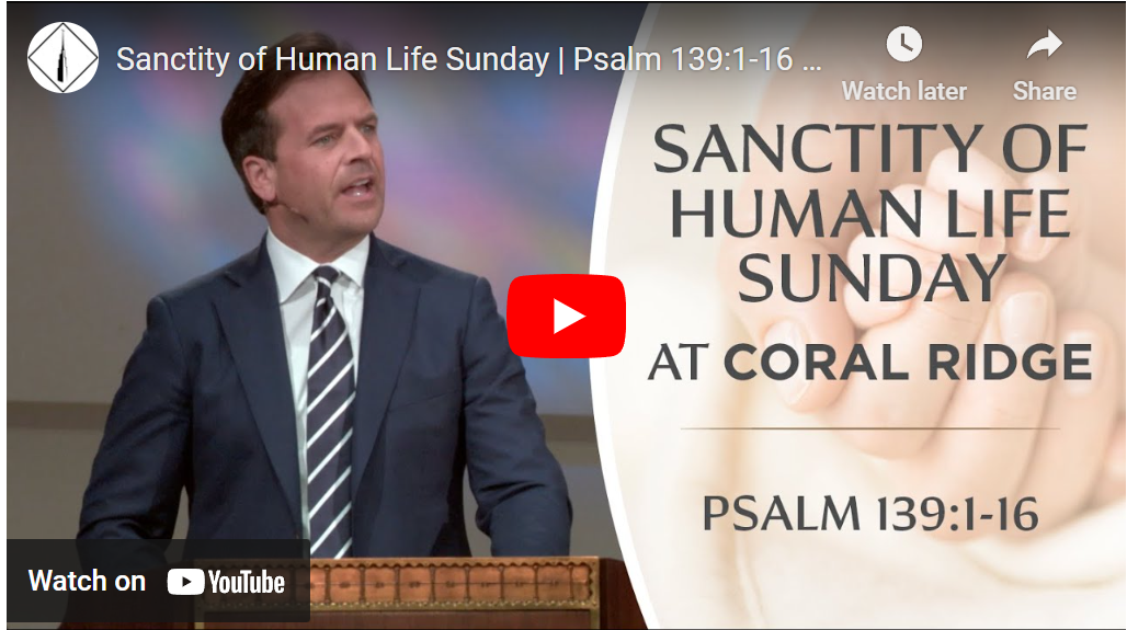 Sanctity of Human Life by Dr. Bob Pacienza. Coral Ridge Presbyterian Church Sanctity of Human Life Sunday
